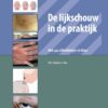 De lijkschouw in de praktijk