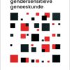 Sekse- en gendersensitieve geneeskunde