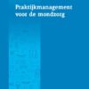Praktijkmanagement voor de mondzorg. Management mondzorgpraktijk. Praktijkbeheer mondzorg. Praktijkmanagement tandartspraktijk. Voor tandartsen, mondhygiënisten, preventieassistenten en praktijkmanagers.