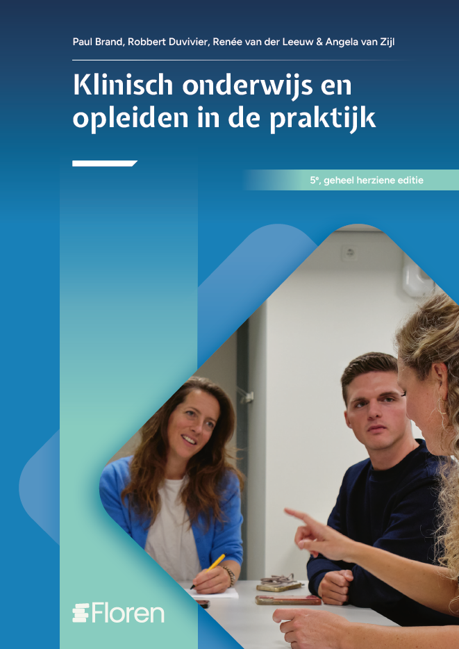 Klinisch onderwijs en opleiden in de praktijk, 5e geheel herziene editie
